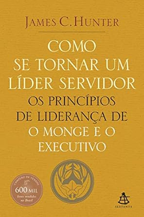 lideranca-servidora-o-caminho-para-inspirar-transformar-e-conquistar-sua-equipe-livro-como-se-tornar-um-lider-servidor