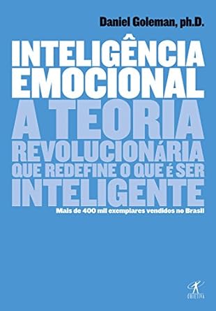 o-novo-conceito-de-inteligencia-como-a-inteligencia-emocional-pode-transformar-sua-vida