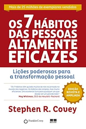 os-7-habitos-que-transformam-vidas-o-caminho-para-a-eficacia-e-o-sucesso